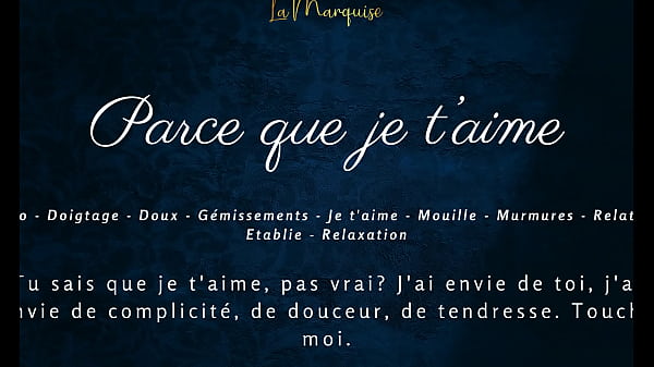 Parce que je t'aime - French audio solo female sensual 