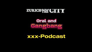 Oral and Gangbang in a Swiss Swingerclub &ndash_ xxx-Podcast