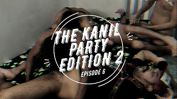 The Kanil Party Edition 2 Episode 6 thumbnail