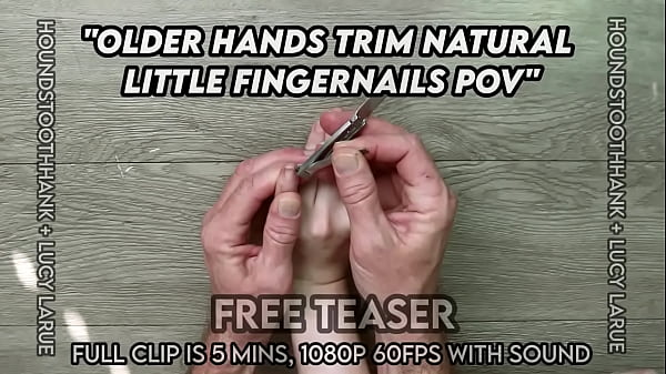 Older hands trim natural little fingernails pov