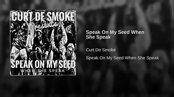 Speak On My_Seed When She Speak