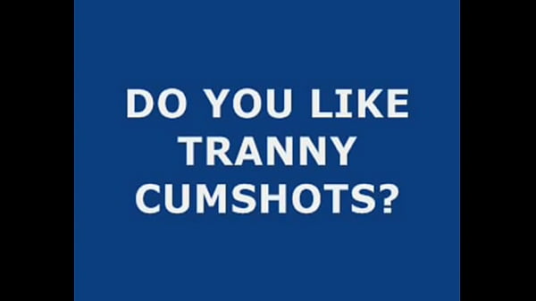 Live Tranny Cum 60
