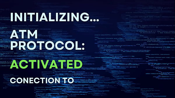 Atm protocol activated 