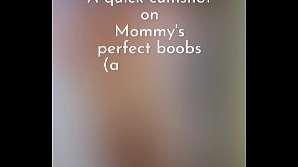 Play MP4 - Instant cumshot on step Mommy's perfect boobs &lpar;a tribute to GODDESS LADY BARBARA from LegsWorld&rpar;