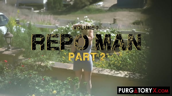 Play MP4 - PURGATORYX RepoMan Vol 2 Part 2 with River Lynn
