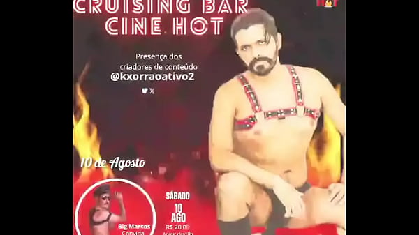 &eacute; hoje o grande dia cruising bar cine hotdia 10 de agosto s&aacute;bado hor&aacute; 18hrvalor da r$ 20 s&atilde; 