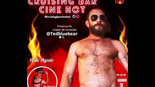 &eacute; hoje o grande dia cruising bar cine hotdia 10 de agosto s&aacute;bado hor&aacute; 18hrvalor da r$ 20 s&atilde;