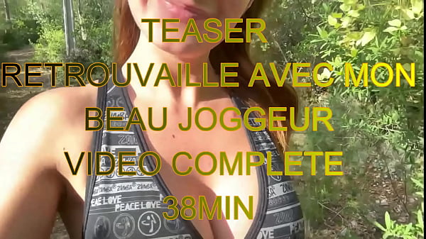 Teaserles retrouvailles avec mon beau joggeur 