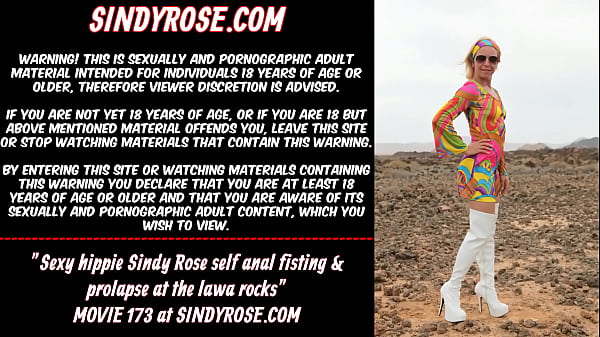 Sexy hippie Sindy_Rose self anal fisting prolapse_at the lawa rocks