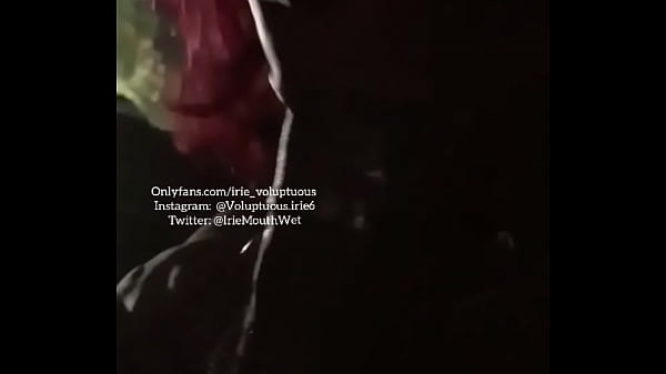 Irie Voluptuous Sloppy CarSuckingAfter Dark