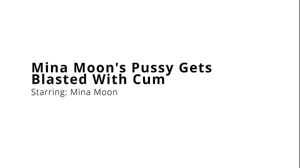 Mina moon's pussy gets blasted with cum 