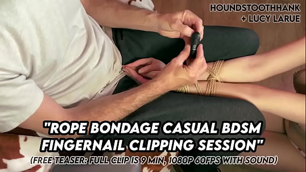 Rope Bondage Casual BDSM Fingernail Clipping Session 