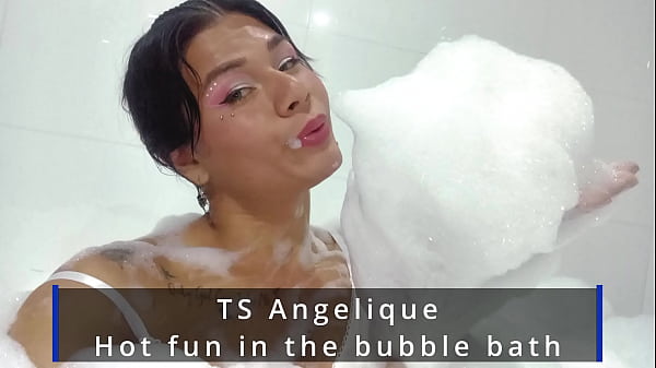 TS Angelique - Bubble bath with final cum ? - very exclusive video - free version 