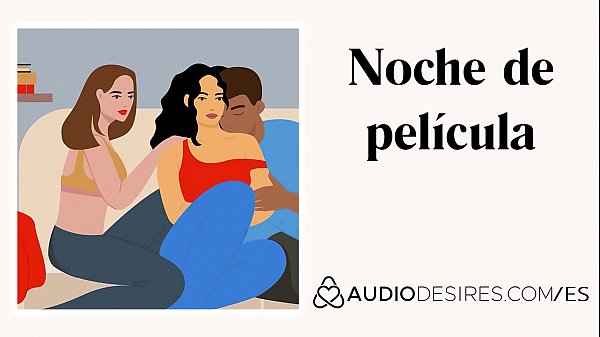Play MP4 - Noche de pel&iacute;cula &lpar;relato tr&iacute;o en casa&rpar; Audio porno er&oacute;tico para mujeres&comma; ASMR er&oacute;tico&comma; ASMR sexy Audio relatos er&oacute;ticos por Audiodesires&period;com