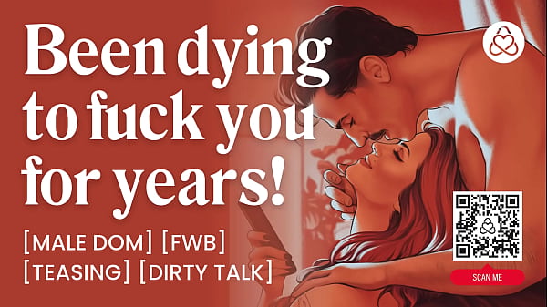 ASMR AudioPorn Friends with Benefits FuckAfter Years of_Teasing_Male DomMassageDirty Talk Erotic AudioStory