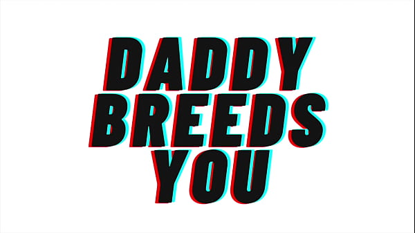 Play MP4 - TEASER&colon; Daddy Breeds You&period; Getting You Pregnant &colon; &lbrack;M4F&rsqb;&lbrack;AUDIO ONLY&rsqb;