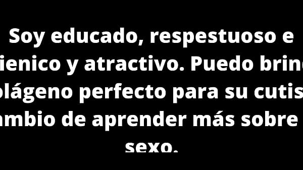 Busco madura paciente que desee ense&ntilde;ar mas sobre el sexo a inexperto jovencito