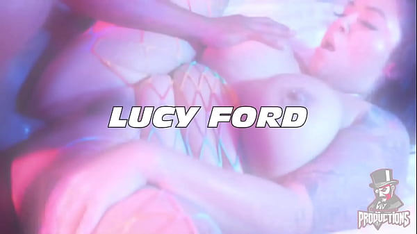 Get nasty lucy ford 