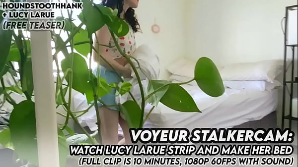 Nonton Voyeur Stalkercam Watch Lucy Larue Strip And Make Her Bed thumbnail