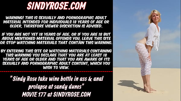 Sindy Rosetake bottle in_ass analprolapse at sandy dunes