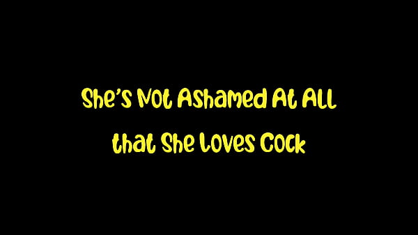 Nonton She's Not Ashamed At All That She Loves Cock thumbnail