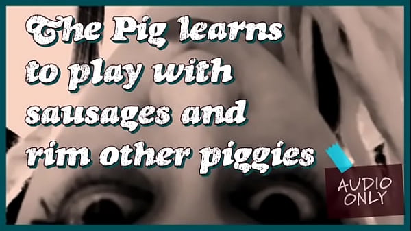 The Pig Learns To Play With Sausages And Rim Other Piggies By Femcan Lana thumbnail