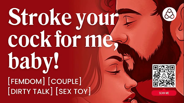 ASMR Audio Porn Femdom GirlfriendMakes Her Male_Sub Stroke Beg Sex Toys_Edging Erotic Audio Roleplay