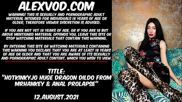 Hotkinkyjo huge_dragon_dildo from mrhankey anal_prolapse