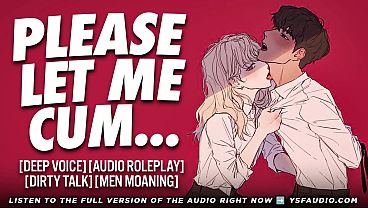 Teasing your subby boyfriend until he breaks audio porn for women 