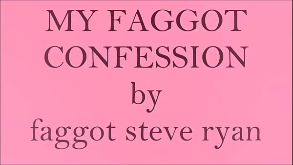 Faggot steve update #2 fag confession 2 jul 22 2024 