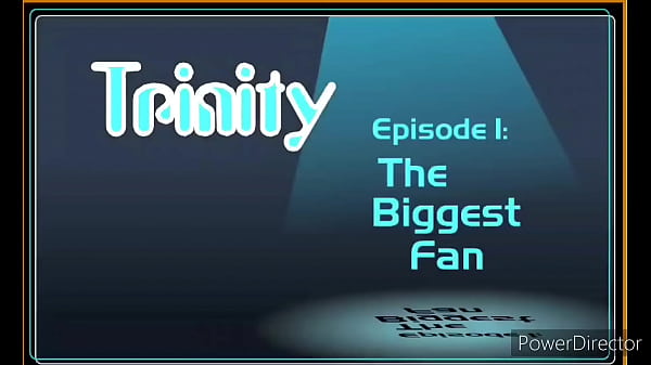 Nonton Trinity's Biggest Admirer Bj Edit Remastered thumbnail