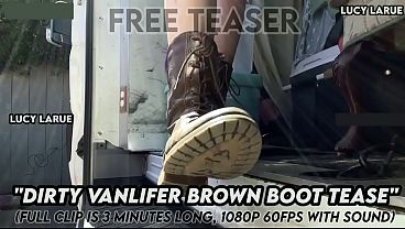 "Dirty Vanlifer Brown Boot Tease" 