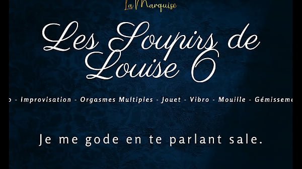Play MP4 - Les Soupirs de Louise 6 - French audio solo female orgasm