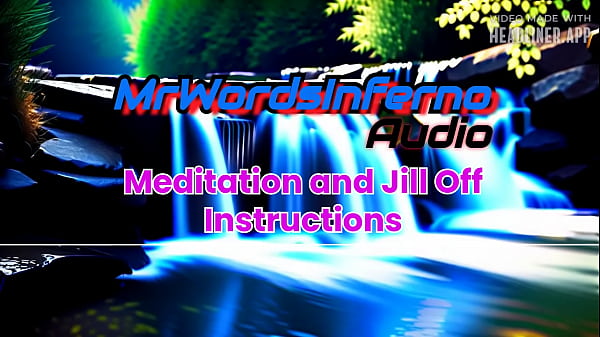 Meditation and jill off instructions 