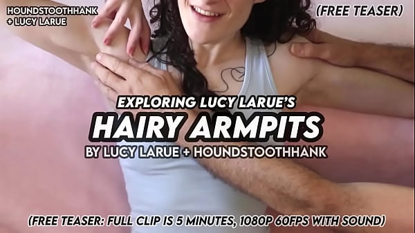 Exploring lucy larue&rsquo;s hairy armpits
