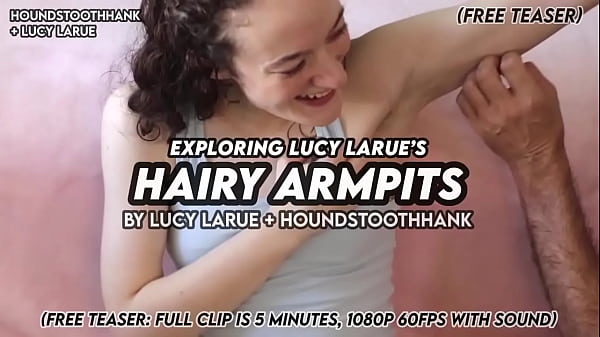 Exploring lucy larue&rsquo;s hairy armpits 