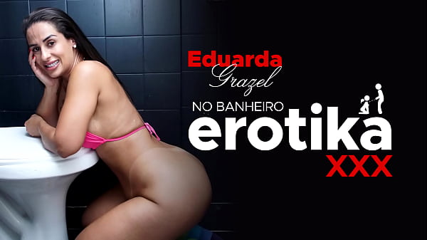 Nonton Eduarda Grazel - No Banheiro Da Erotikaxxx - Cena Completa thumbnail