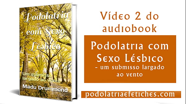Nonton Audiobook Podolatria L&eacute;sbicas, V&iacute;deo 2 thumbnail