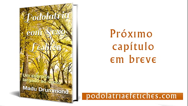Audiobook podolatria com l&eacute;sbicas v&iacute;deo 2 