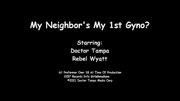 My neighbor's my 1st gyno rebel wyatt 