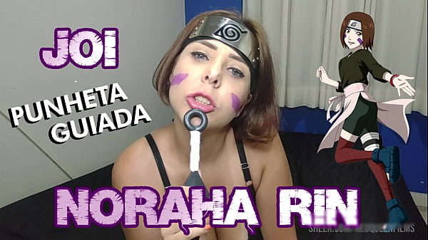 Cosplay Girl Noraha Rin Naruto Joi Portugues Jerk Off Instru&ccedil;&atilde;o - Punheta Guiada - Masturba&ccedil;&atilde;o thumbnail