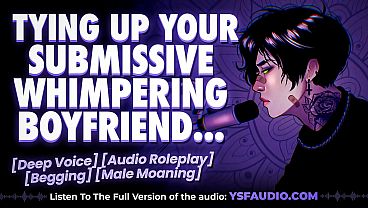 Tying up your subby boyfriend and draining him 