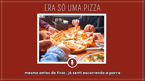 putaria depois de comer pizza - contos 
