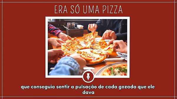 Putaria depois de comer pizza contos 