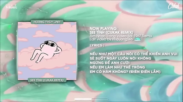 See tinh ho&agrave;ng th&ugrave;y linj cukak remix 