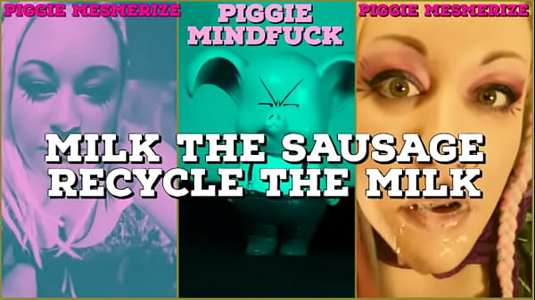 Piggie Mesmerize Milk The Sausage Recycle The Milk Looper thumbnail