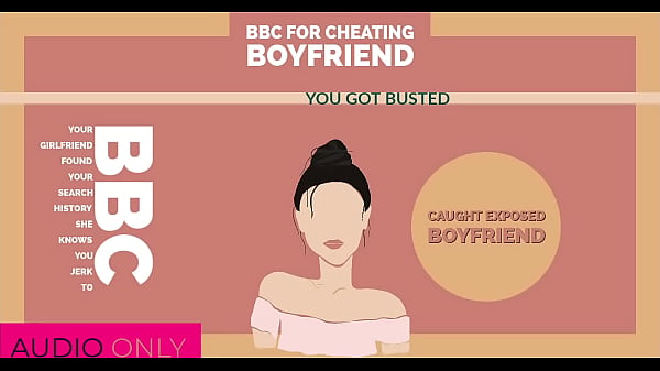 Bbc For Cheating Boyfriend Caught Jerking To Porn Again Audio Only thumbnail