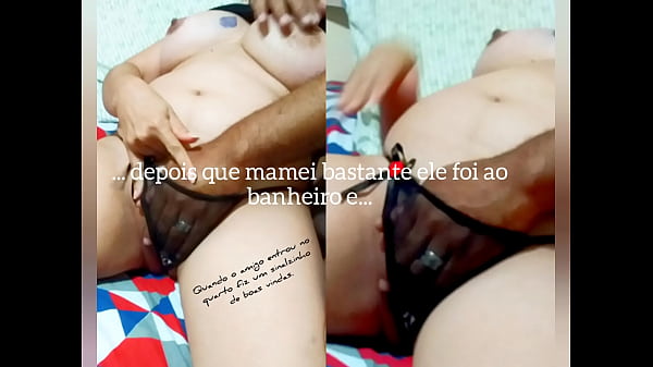 Fui mamar e punhetar um amigo do marido 