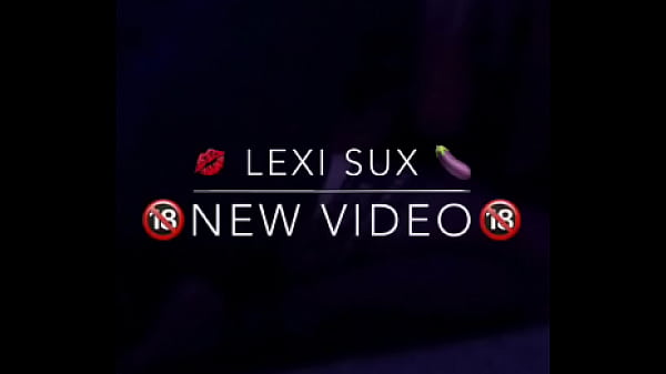 Lexi Sux clip for new video