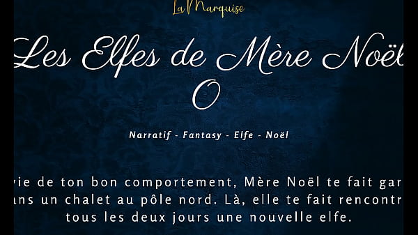 Les elfes de m&egrave;re no&euml;l 0 french audio porn christmas 
